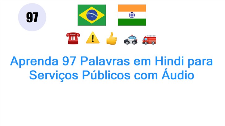 Aprenda 97 Palavras em Hindi para Serviços Públicos com Áudio